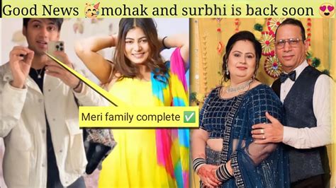 Mohak Narang Mummy Ne Surbhi Ko Bulaya Mohak Narang And Surbhi