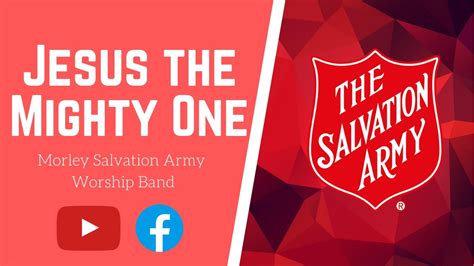 Jesus The Mighty One Morley Salvation Army Worship Band Youtube