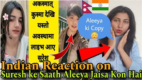 Indian Reaction On Nepal Suresh Ke Saath Aleeya Jaisa Kon Hai New