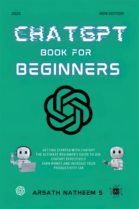 CHATGPT BOOK FOR BEGINNERS Getting Started With ChatGPT The Ultimate