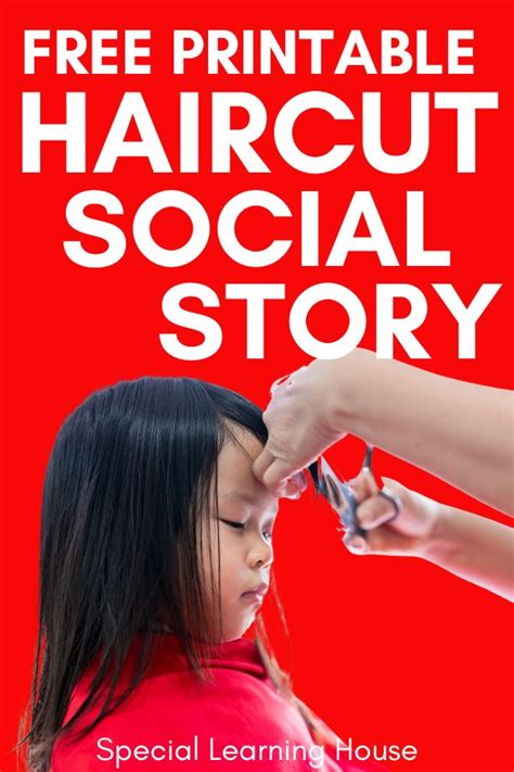 Free Printable Haircut Social Story - Special Learning House