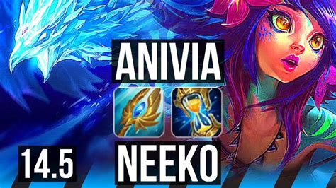 ANIVIA Vs NEEKO MID Rank 5 Anivia 700 Games 8 4 13 EUW