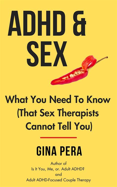 ADHD And SEX EBook By Gina Pera EPUB Rakuten Kobo 9780981548791