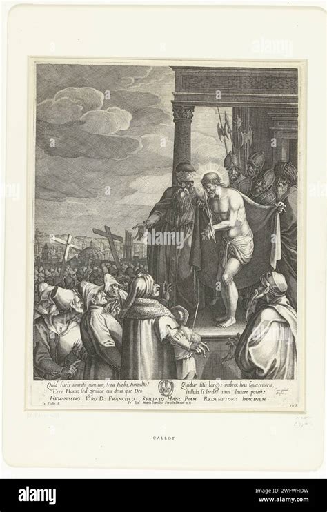 Christ Shown To The People Ecce Homo Jacques Callot 1613 Print