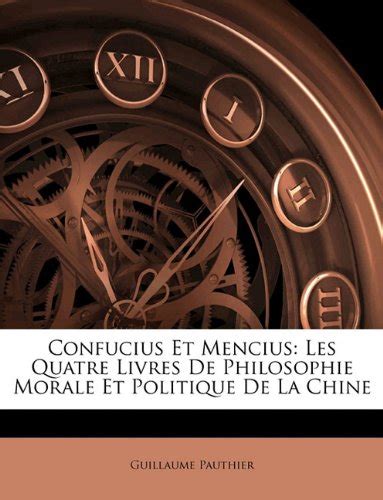 Confucius Et Mencius Les Quatre Livres De Philosophie