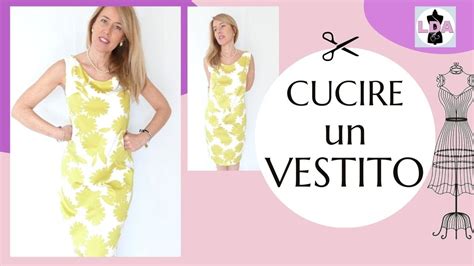 Cucire Un Vestito Youtube