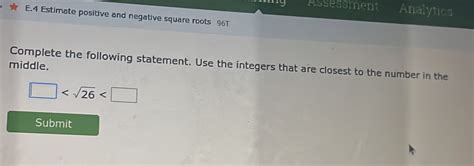 Solved Assessment Analytics E 4 Estimate Positive And Negative Square