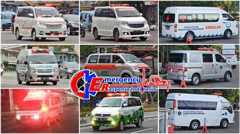 Compilation Emergency Vehicles In Indonesia Video Kompilasi Ambulans