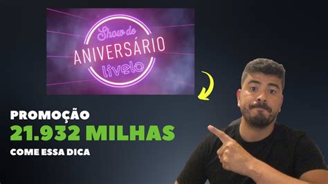 PROMOÇÃO ANIVERSÁRIO LIVELO 2022 E PONTOFRIO 123 MILHAS PASSAGENS