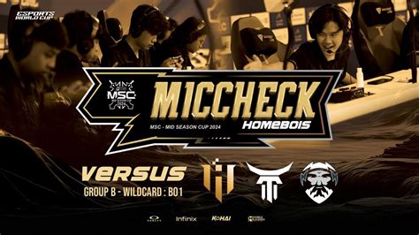 MIC CHECK MSC 2024 X EWC WILD CARD GROUP B HOMEBOIS VS IHC ESPORTS