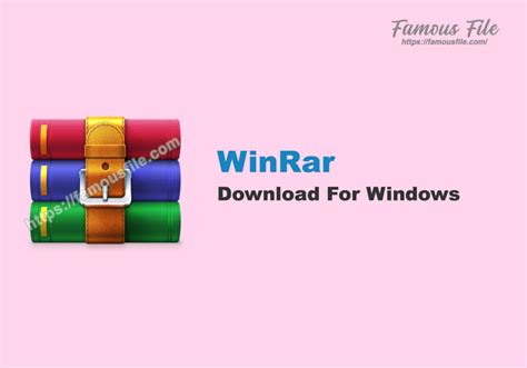 Download Winrar 2024 For Windows Famousfile