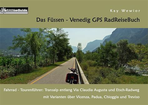 Das F Ssen Venedig Gps Radreisebuch Fahrrad Tourenf Hrer Transalp