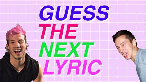 Twenty One Pilots Guess The Next Lyric Youtube