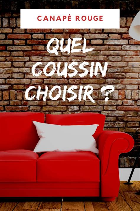 Quels coussins pour un canapé rouge