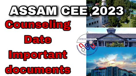 Assam Cee Counseling Date Important Documents Cee Assamcee Aec Jec