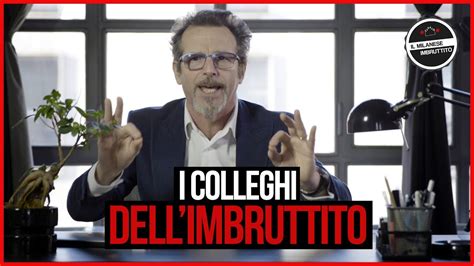 Il Milanese Imbruttito I Colleghi Dell Imbruttito Youtube