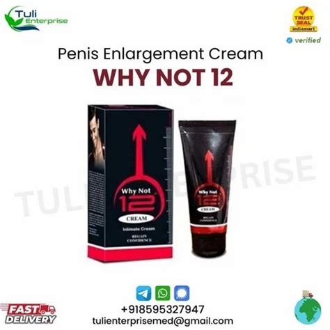 Why Not 12 Penis Enlargement Cream 100g At Rs 1100 Bottle Rohini