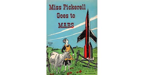 Miss Pickerell Goes To Mars By Ellen Macgregor — Reviews Discussion