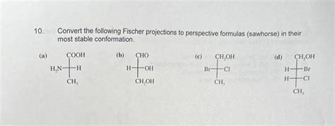 Solved Convert The Following Fischer Projections To Chegg