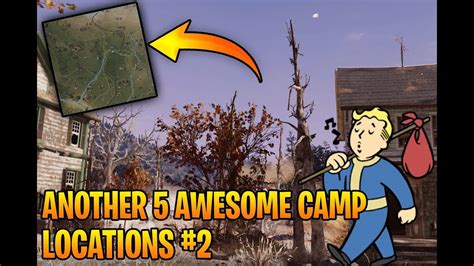 Fallout 76 Another 5 Awesome Camp Locations Place Walls And Roofs Almost Anywhere Tutorial