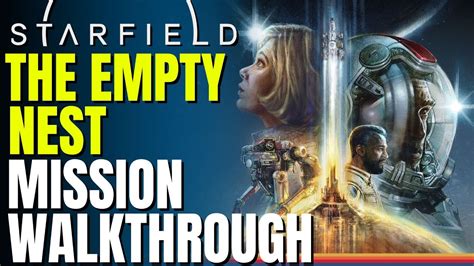 STARFIELD The Empty Nest Mission Walkthrough YouTube