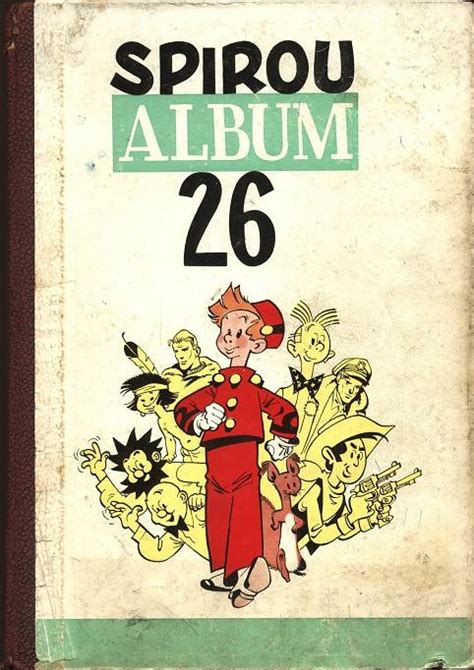 Recueil Spirou Album Du Journal 26 Spirou Album Du Journal