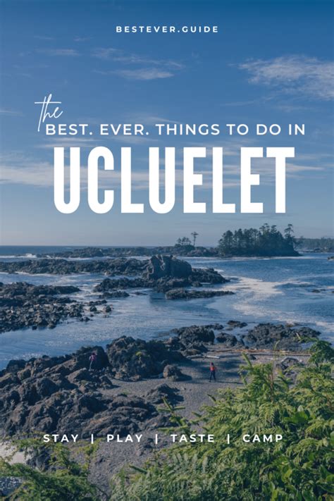 Best Things To Do In Ucluelet Besteverguide