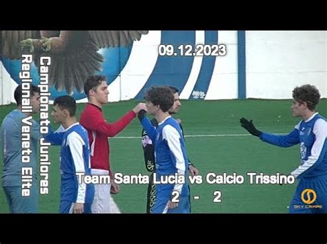 CAMPIONATO REGIONALE JUNIORES U19 ELITE VENETO TEAM SANTA LUCIA Vs