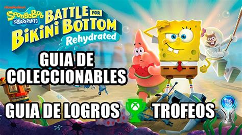 Bob Esponja Battle For Bikini Bottom Rehydrated Guía De Coleccionables