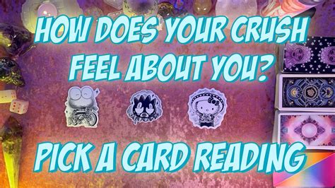 How Does Your Crush Feel About You Tarot Pick A Card Love Reading