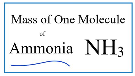 How To Find The Mass Of One Molecule Of Ammonia Nh3 Youtube