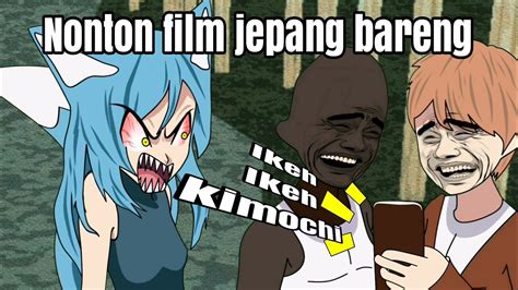 Si Jey Dan Comodo Ketahuan Nonton Film Ikeh Ikeh Kimochi