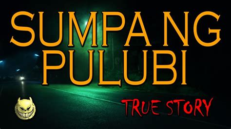 Sumpa Ng Pulubi True Story Youtube