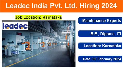 Leadec India Pvt Ltd Hiring 2024 लडक इडय पर लमटड म