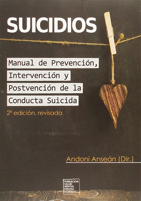 Suicidios Manual De Prevenci N Intervenci N Y Postvenci N De La