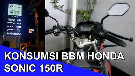 Berapa Konsumsi BBM Honda Sonic 150R YouTube