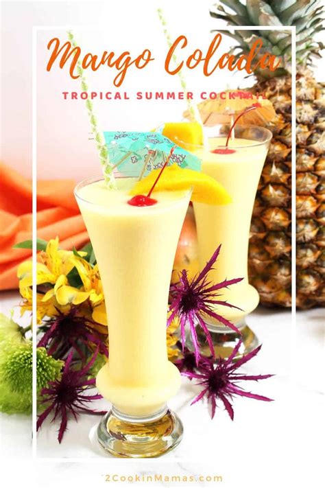 Mango Colada Recipe Mango Cocktail Colada Alcoholic Drinks