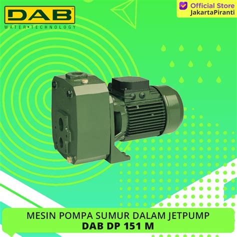 Jual Mesin Pompa Air Sumur Dalam Jetpump Jet Pump DAB DP 151 M Di Lapak