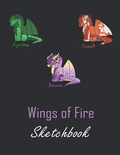 Wings Of Fire Sketchbook Perfect Sketchbook For Doodling Sketching