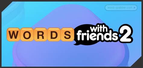 ᐅ Words With Friends Cheat, Game Rules & Strategies | Word Grabber