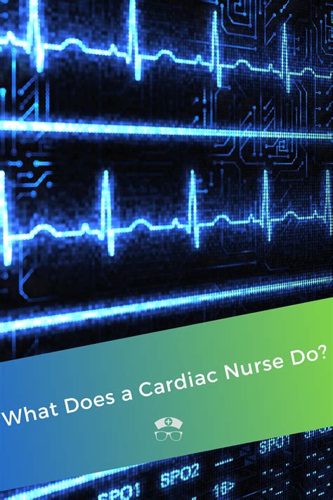 What Does a Cardiac Nurse Do? - Patientparadise