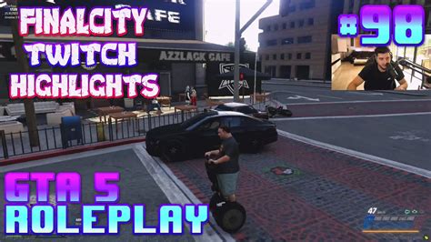 FinalCity BEST OF GTA 5 RP Fails Twitch Highlights 98 YouTube