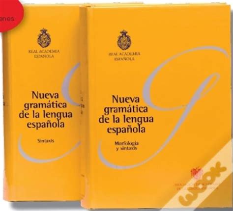 Nueva Gramatica De La Lengua Española 2 Vols R A E de Real