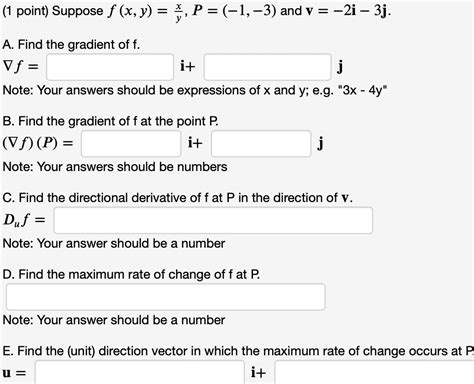 Solved 1 Point Suppose F X Y Yx P −1 −3 And V −2i−3j A