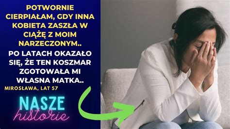 Potwornie Cierpia Am Gdy Inna Kobieta Zasz A W Ci Z Moim Narzeczonym