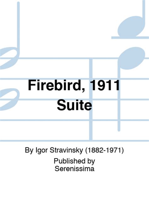 Firebird 1911 Suite By Igor Stravinsky Set Of Parts Sheet Music