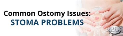 Common Ostomy Issues Stoma Problems And Complications