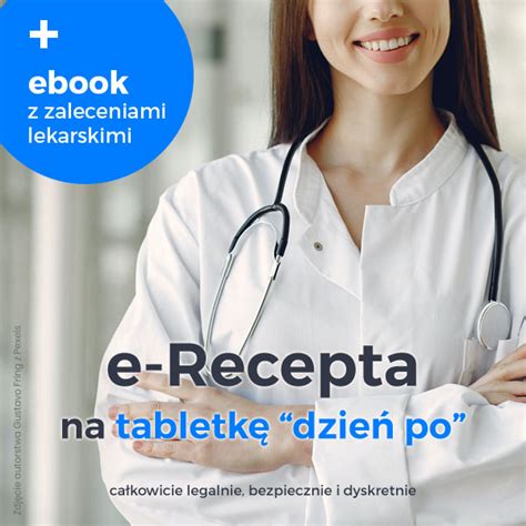 Tabletka dzień po recepta Ellaone lub Escapelle dostępne 24 7