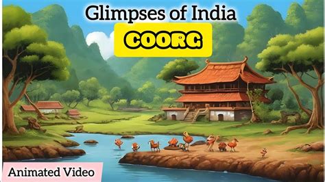 Glimpses Of India Coorg Class 10 Coorg Class 10 Animated Glimpse Of