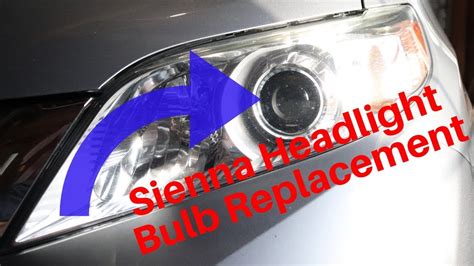 Toyota Sienna Headlight Bulb Replacement